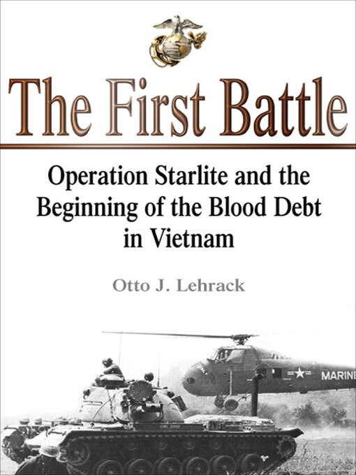 Title details for The First Battle by Otto J. Lehrack - Available